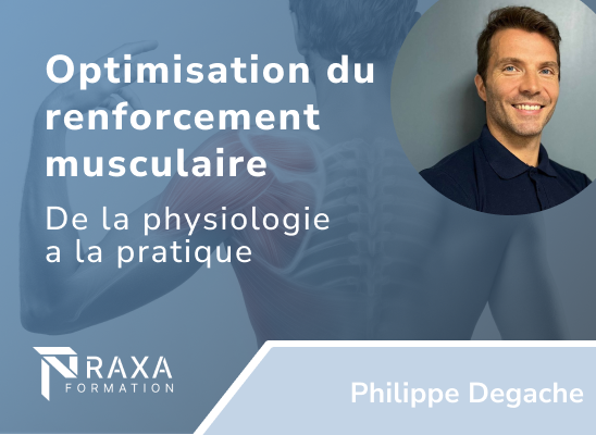 Optimisation du renforcement musculaire: De la physiologie à la pratique clinique