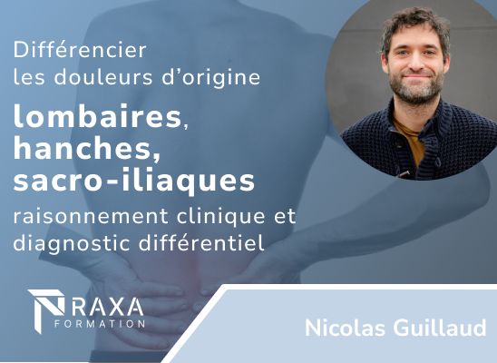 Différencier  les douleurs d’origine lombaires, de hanches et sacro-iliaques