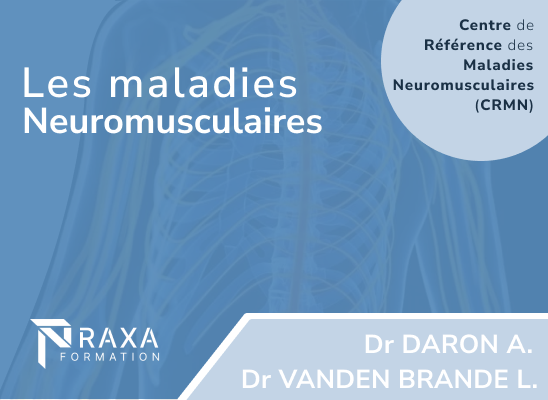 Prise en charge neuro-motrice des maladies neuromusculaires